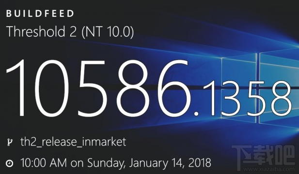 AMD设备怎么修复？微软发布Win10 Build 16299.201/10586.1358/10240.17741