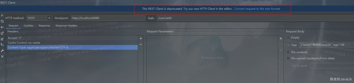 详解IntelliJ IDEA 自带的 HTTP Client 接口调用插件吊打 Postman