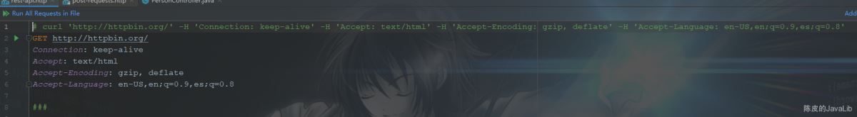 详解IntelliJ IDEA 自带的 HTTP Client 接口调用插件吊打 Postman