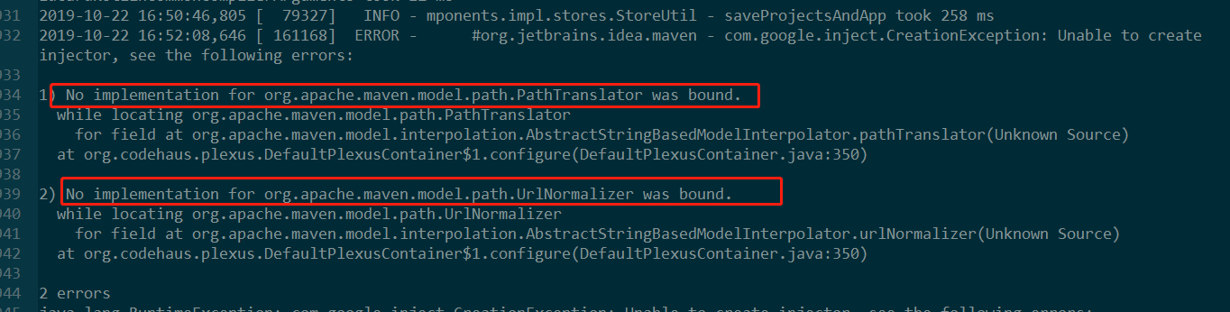 Intellij IDEA 与maven 版本不符 Unable to import maven project See logs for details: No implementation for org.apache.maven.model.path.PathTranslator was bound